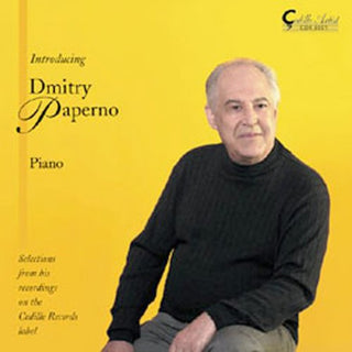 the album cover for DMITRY PAPERNO - Selections from the Artist's Cedille Recordings
