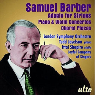 the album cover for Tedd Joselson / London Symphony Orch - Barber: Adagio For Strings - Piano & Violin