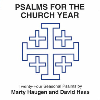 the album cover for Haugen, Marty - Psalms for the Church Year 1