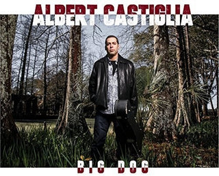 the album cover for Albert Castiglia - Big Dog