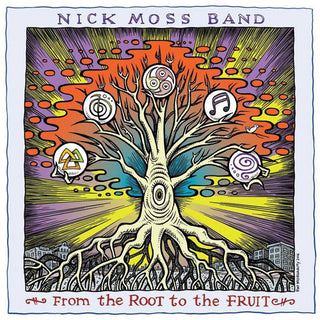 the album cover for Nick Moss Band - From The Root To The Fruit