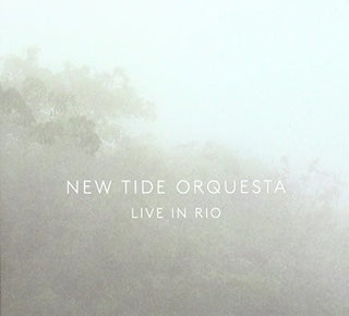 the album cover for New Tide Orquesta - Live In Rio