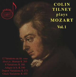 the album cover for Colin Tilney - Colin Tilney Plays Mozart 1: Variations / Adagio