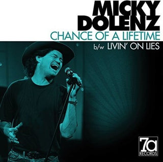 Micky Dolenz- Chance Of A Lifetime / Livin On Lies (Vinyl)