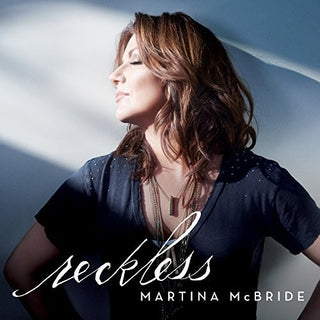 Martina McBride- Reckless