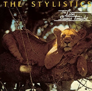 the album cover for Stylistics - Lion Sleeps Tonight