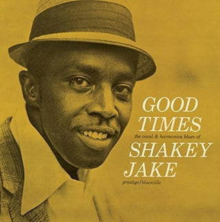 Shakey Jake- Good Times