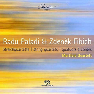 the album cover for Zdenek Fibich / Martfeld Quartett - Radu Paladi & Zdenek Fibich: String Quartets