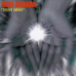 the album cover for Melt Banana - Teen Shiny