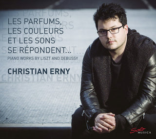 the album cover for Christian Erny - Claude Debussy & Franz Liszt: Piano Works