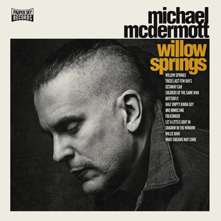 the album cover for Michael Mcdermott - Willow Springs