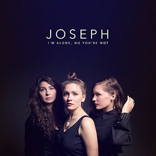 the album cover for Joseph - I'm Alone, No You're Not