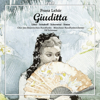 the album cover for F Lehar / Libor,Christiane / Scherwitzl,Laura - Lehar: Giuditta