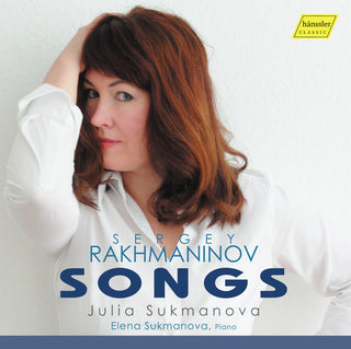 the album cover for S Rachmaninov / Sukmanova,Julia / Sukmanov,Elena - Rachmaninov: Songs