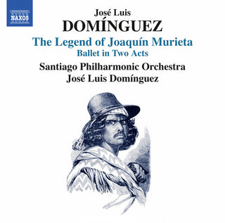 the album cover for J Dominguez / Josi Luis Dominguez - Jose Luis Dominguez: Legend Of Joaquin Murieta