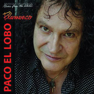 the album cover for El Paco Lobo - Flamenco [Digipak]