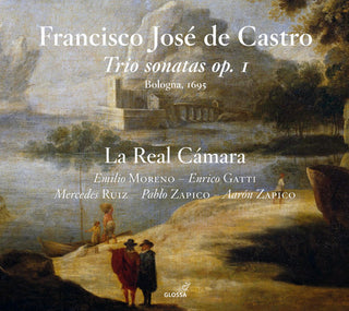 the album cover for De Castro / La Real Camara - Trio Sonatas, Op. 1