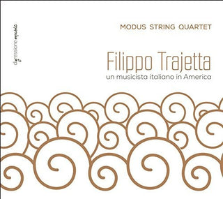 the album cover for Modus String Quartet - Filippo Trajetta