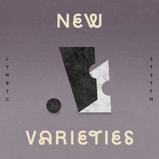 the album cover for Lymbyc Systym - New Varieties