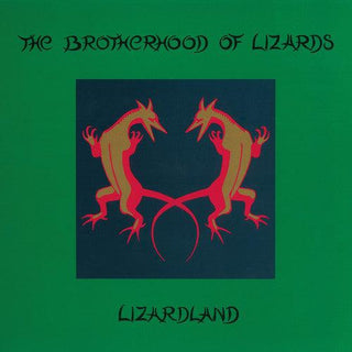 Brotherhood of Lizards- Lizardland