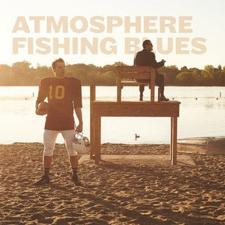 Atmosphere- Fishing Blues