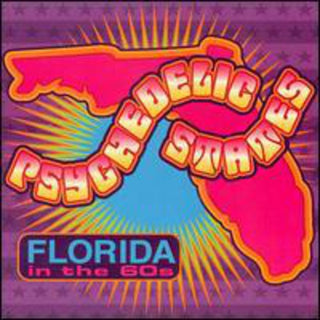 the album cover for Psychedelic States - Psychedelic States: Florida In The 60's, Vol. 1