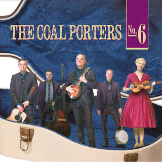 the album cover for The Coal Porters - No. 6