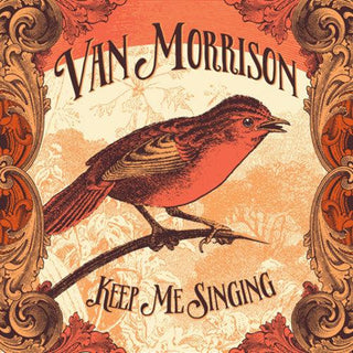 Van Morrison- Keep Me Singing