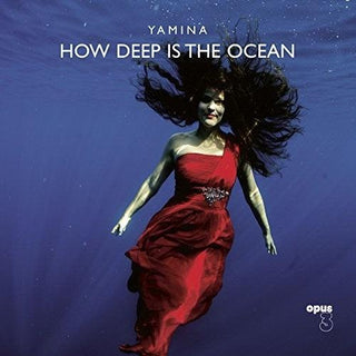 Yamina- How Deep Is The Ocean