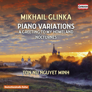 the album cover for Glinka / Minh - Mikhail Glinka: Piano Variations