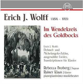 the album cover for Schmalstich / Wolff / Broberg - Erich J. Wolff: Im Wendekreis Des Goldbocks