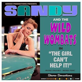 Sandy & Wild Wombats- Girl Can't Help It