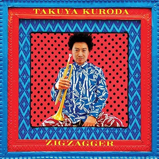 the album cover for Takuya Kuroda - Zigzagger