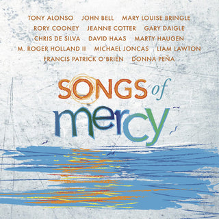 the album cover for Cooney / Alonso, T / Bell, J - Songs of Mercy