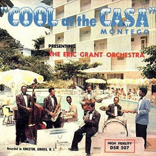 Eric Grant Orchestra- Cool At The Casa Montego