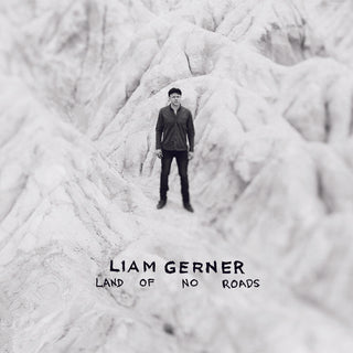 the album cover for Liam Gerner - Land Of No Roads
