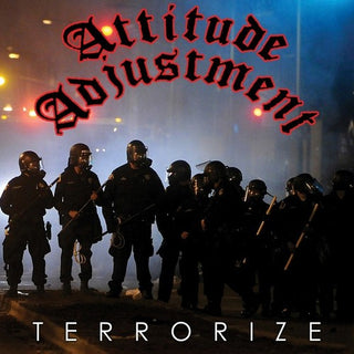 the album cover for Attitude Adjustment - Terrorize