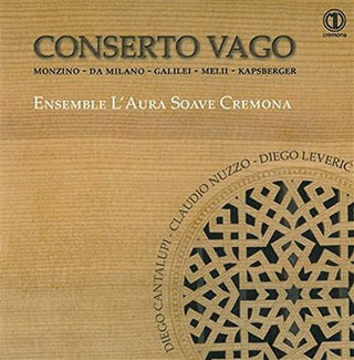 the album cover for I Liuti di L'aura Soave - Conserto Vago