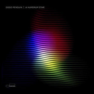 GoGo Penguin- A Humdrum Star