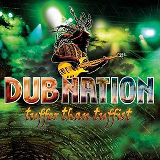 the album cover for Dub Nation - Tuffer Than Tuffist