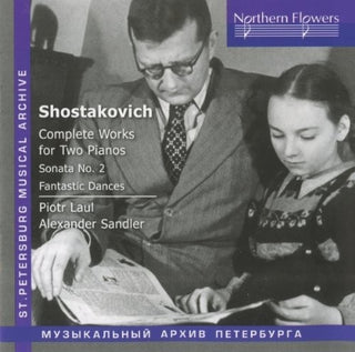 the album cover for Laul / Sandler - Shostakovich - Complete Works For Two Pianos