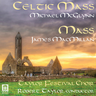 the album cover for Macmillan / Mcglynn / Taylor Festival Choir - Celtic Mass