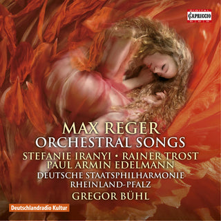 the album cover for Reger / Irany / Trost / Edelmann - Reger: Orchestral Songs