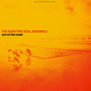 the album cover for Sure Fire Soul Ensemble - Out On The Coast