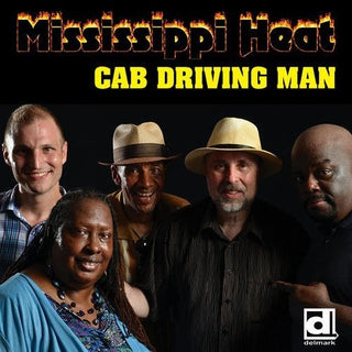the album cover for Mississippi Heat - Cab Driving Man