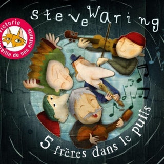 the album cover for Steve Waring - Cinq Freres Dans Le Puits
