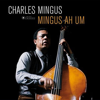 the album cover for Charles Mingus - Ah Um (Gate) [180 Gram] (Spa)