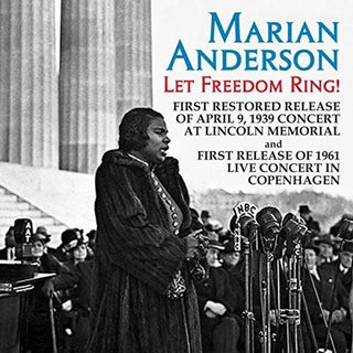 the album cover for Marian Anderson - Let Freedom Ring: Live Concerts From Linclon