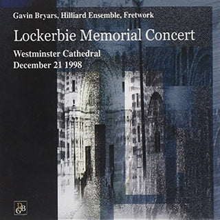 the album cover for The Hilliard Ensemble - Lockerbie Memorial Concert