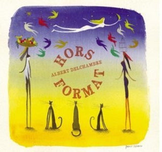 the album cover for Delchambre / Various - Hors Format
